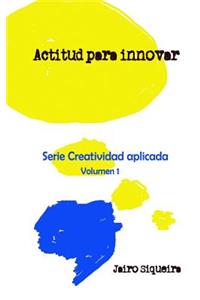 Actitud para innovar