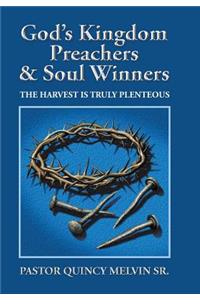 God's Kingdom Preachers & Soul Winners