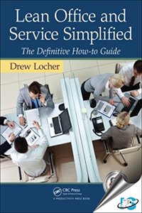 Lean Office and Service Simplified : The Definitive How-To Guide