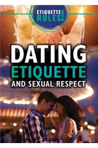 Dating Etiquette and Sexual Respect