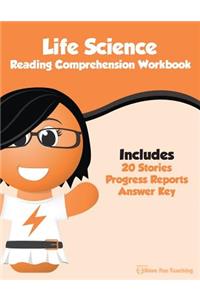 Life Science Reading Comprehension Workbook