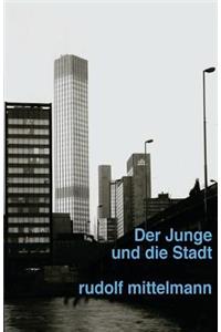 Der Junge und die Stadt