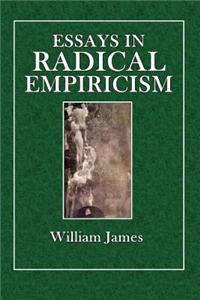 Essays in Radical Empiricism