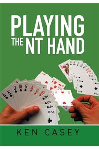 Playing the NT Hand