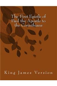 The First Epistle of Paul the Apostle to the Corinthians