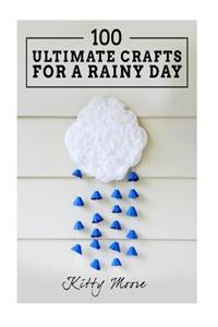 Crafts for a Rainy Day