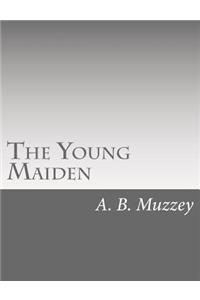 The Young Maiden