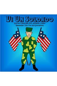 Vi Un Soldado