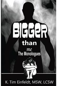 Bigger Than Me
