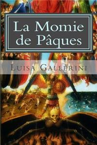 La Momie de Pâques