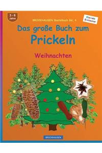 BROCKHAUSEN Bastelbuch Bd. 4 - Das grosse Buch zum Prickeln