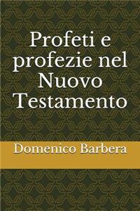 Profeti E Profezie Nel Nuovo Testamento