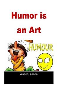 Humor is an Art