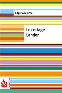 Le cottage landor: (low cost). Édition limitée
