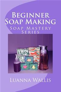Soap Mastery