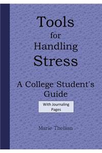 Tools for Handling Stress A College Student's Guide With Journaling Pages Purple