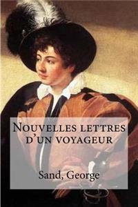 Nouvelles lettres d'un voyageur