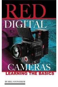 Red Digital Cameras: Learning the Basics