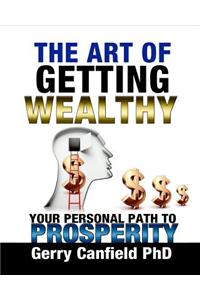 The Art of Getting Wealthy