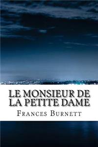 Le Monsieur De La Petite Dame