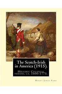 The Scotch-Irish in America (1915). By