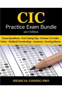 CIC Practice Exam Bundle - 2017 Edition