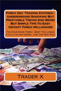 Forex Day Trading Exposed