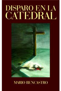 Disparo En La Catedral