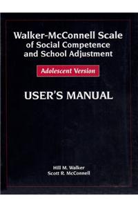 Walker-McConnell Scale of Social Competence and School Adjustment, Adolescent Version