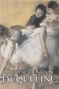 Jacqueline by Thérèse Bentzon, Fiction, Literary