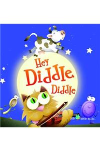 Hey Diddle Diddle