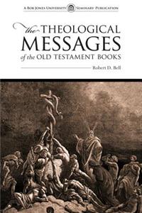 Theological Messages of the Old Testament Books