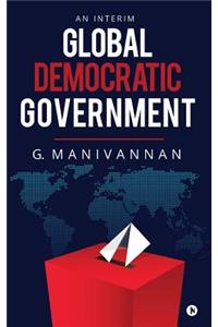 Global Democratic Government