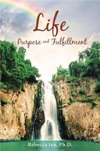 Life Purpose and Fulfillment