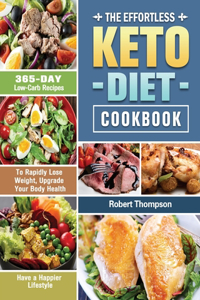 Effortless Keto Diet Cookbook