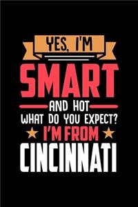 Yes, I'm Smart And Hot What Do You Except I'm From Cincinnati