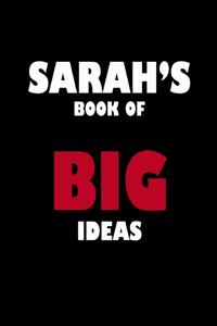 Sarah's Book of Big Ideas