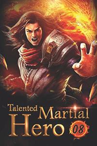 Talented Martial Hero 8