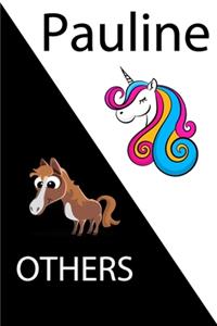 Pauline VS OTHERS ( unicorn )
