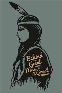 Behind The Great Man There Is A Great Woman