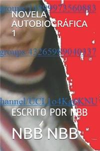 Novela Autobiográfica 1