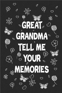 Great Grandma Tell Me Your Memories