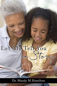 Let Me Tell You a Story