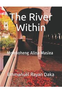 The River Within