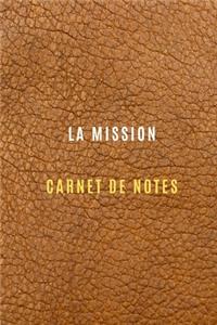 Carnet de Notes la mission pour noter les objectifs et les cibles, les tâches de la mission chez le client ou chez une entreprise, les activités quotidiennes et les réflexions