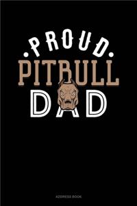 Proud Pitbull Dad