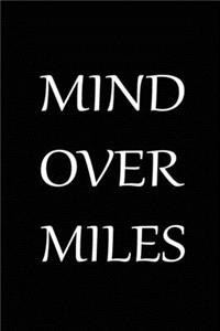 Mind Over Miles