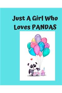 Just A Girl Who Loves Pandas