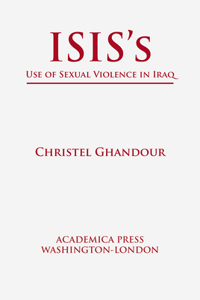 ISIS’s Use of Sexual Violence in Iraq