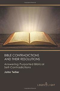 Bible Contradictions and Their Resolutions